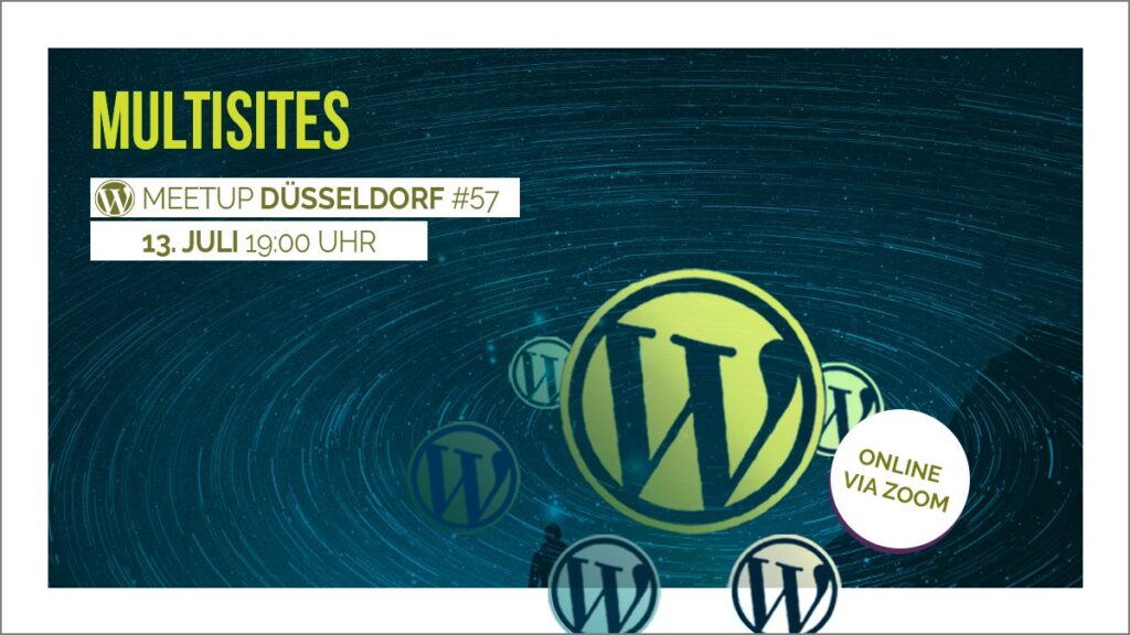 Ankündigung des WordPress Meetup Düsseldorf #57 am 13. Juli um 19:00 Uhr online via Zoom mit WordPress-Logo und technischem Hintergrund.