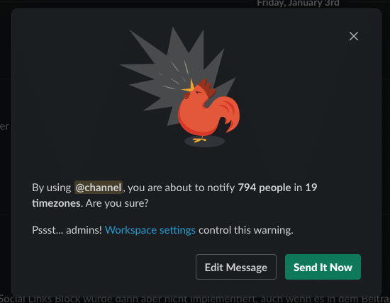 Screenshot of a slack screen. "By using @channel, you are about to notify 794 people..."